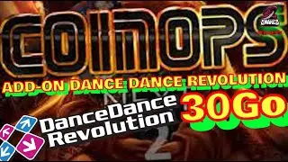 ⚠️COINOPS ADD-ON DANCE DANCE REVOLUTION |30 Go|⚠️ Complet et Gratuit