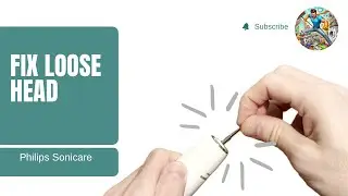Fix Loose Head Sonicare Toothbrush. Easy With Steps and Instructions.