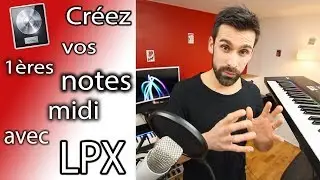 Logic Pro X - Tutoriel : CREEZ vos 1ères notes midi et PILOTEZ votre 1er synthé externe