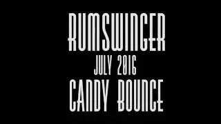 Rumswinger Candy Bounce Tour 2016