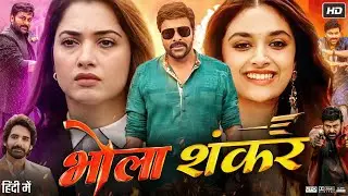 Bhola Shankar Movie in Hindi | Chiranjeevi | Tamannaah Bhatia | Story Review & Analysis