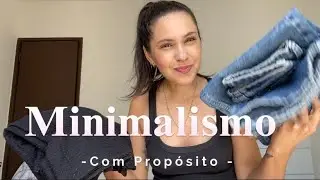 COMO APLICAR O MINIMALISMO NA SUA VIDA - UM GUIA PRÁTICO E CONSCIENTE | MINIMALISMO NA PRÁTICA