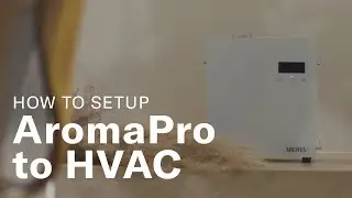 How to set up AromaTech AromaPro Nebulizing Diffuser to HVAC