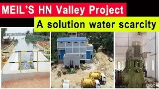Проект MEIL'S HN Valley: решение проблемы нехватки воды || Megha Engineering and Infrastructures Ltd