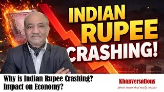 Why is Indian Rupee Crashing? What is its Impact on Indian Economy?