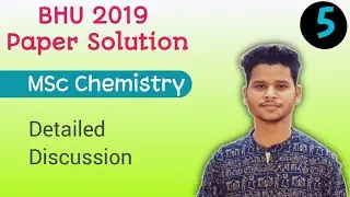 BHU||2019||Msc Chemistry||Paper solution||Bhu 2019 msc chemistry question paper||DU||CUCET