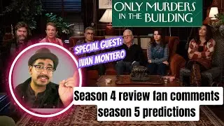 Only murders in the building season 4 review| season 5 predictions| fan comments| w/@filmerdude24