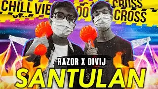 SANTULAN | RAZOR x DIVIJ | OFFICIAL MUSIC VIDEO