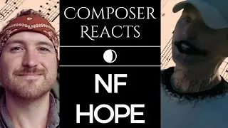 Composer Reacts to NF - HOPE