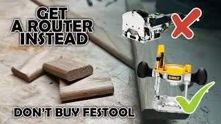 Don't buy Festool Domino! Get a router instead!