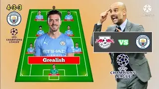 Leipzig vs Manchester city ~ Potential line up Manchester city Eufa Champions League 2021/2022