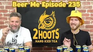 Beer Me, выпуск 235 &mdash; обзор 2 Hoots Hard Iced Tea