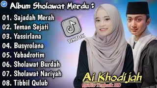 ALBUM SAJADAH MERAH AI KHODIJAH &deg; COVER SHOLAWAT TERBARU 2024 KOMPILASI SHOLAWAT TERBARU 2023 !!!