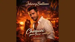 CHEGUEI PARA FICAR CONTIGO/ Kisomba