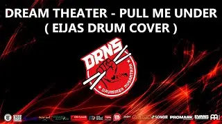 DREAM THEATER - PULL ME UNDER ( EIJAS DRUM COVER )