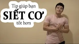 TIP NÀY SẼ GIÚP BẠN SIẾT CƠ TỐT HƠN | LiftWithUs