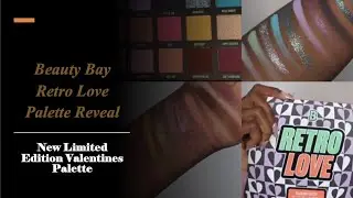 Beauty Bay Retro Love Palette Reveal