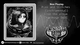 Lover's May - Pins and Stitches (instrumental)