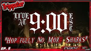 |LIVE| Hopefully No More Sharks.... (Resident Evil REmake)(pt. 5)