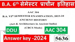 AAC 304| ancient history ba 6th semester answer key 2024|aac 304 ancient history answer key 2024