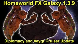 Building up our economy! Homeworld FX Galaxy 1.3.9 Diplomacy Update |  Episode 3