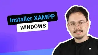 Installer XAMPP sur Windows [formation Symfony]