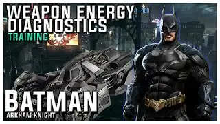 Batman Arkham Knight - Weapon Energy Diagnostics Training Guide