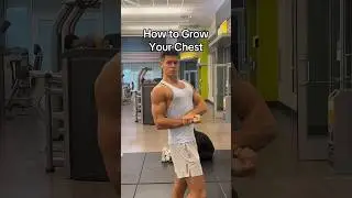 How to Grow Your Chest! #chestexercises #chestworkout #biggerchest