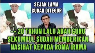 15 TAHUN LEBIH  BERLALU INILAH TEGURAN ABAH GURU SEKUMPUL KH.MUHAMMAD ZAINI KEPADA RHOMA IRAMA