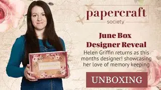 My New Papercraft Society Box | Mini Album Theme!