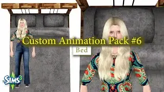Custom Animation Pack №6 | Bed | The Sims 3 (FREE DOWNLOAD)