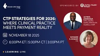 CTP Strategies for 2026: Where Clinical Practice Meets Payment Reality