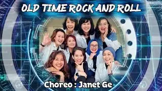 OLD TIME ROCK AND ROLL - LINE DANCE|| IMPROVER|| CHOREO : JANET GE