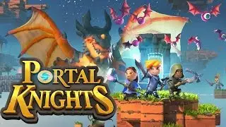 ПРИКЛЮЧЕНИЕ НАЧИНАЕТСЯ!! | Portal Knights Часть 1