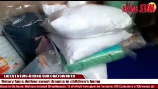 Rotary Anns deliver sweet dreams to children&rsquo;s home