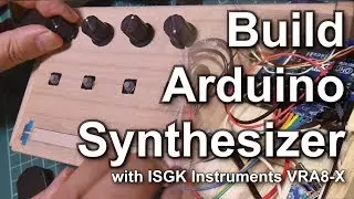 Build Arduino Synthesizer with ISGK Instruments VRA8-X
