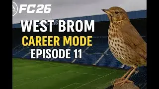 EA FC 26 | West Brom Career Mode | Episode 11 | NEW SEASON, NEW SIGNINGS, WE'RE IN THE PREM!