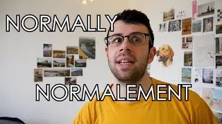 Normally & Normalement | False Friends (English, English Subtitles)