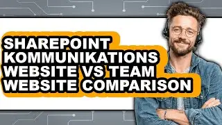 SharePoint Kommunikations-Website vs Team-Website: 2025 Vergleich