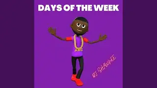 Days Of The Week Rap Song