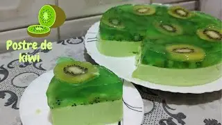 Postre de Kiwi 🥝 Receta de postre fácil rápido y delicioso. #postre