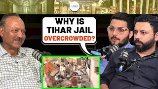 Why Is Asia&rsquo;s Biggest Jail Overcrowded | Who Is To Blame | Tihar Jail | #tiharjail #podcast