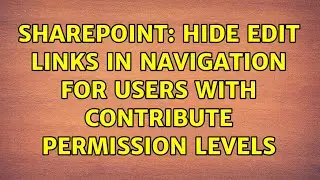 Sharepoint: Hide Edit Links in Navigation for users with Contribute permission levels