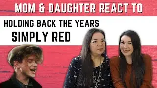Видео-РЕАКЦИЯ Simply Red «Holding Back The Years» | первая реакция на эту песню 80-х
