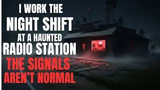 I Work the Night Shift at a Haunted Radio Station. The Signals Aren&rsquo;t Normal.