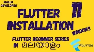 Flutter Installation on Windows | Flutter Malayalam Tutorials