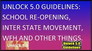 Unlock 5.0 MHA Guidelines On Interstate Travel, School Reopening, Working From Home  October 2020