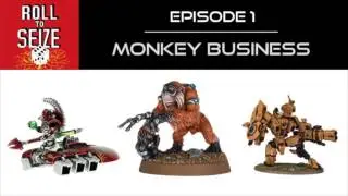Roll to Seize Ep. 1 - Monkey Business