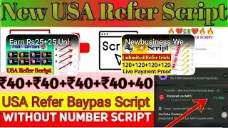 New Buggest USA Refer Script | Earn Rs40+40 USA Refer Script | New App Unlimited Refer Script