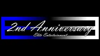 2nd Anniversary EE | Official Trailer | Elite ENTERTAINMENT Production
